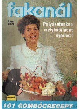 Tisza László - Fakanál 101 gombócrecept Tisza László - Fakanál 101 gombócrecept, Budapest 1991 antikvár könyv