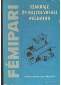 Ruzsenszky János - Fémipari szakrajz és rajzolvasási példatár