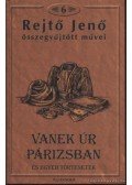 Rejtő Jenő - Vanek úr Párizsban és egyéb történetek