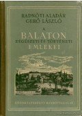 Radnóti Aladár- Gerő László - A Balaton régészeti és történeti emlékei