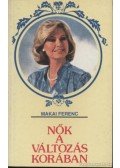 Makai Ferenc - Nők a változás korában