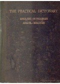 Welsh, T. E.,Dr. István Joó - The practical dictionary (English-Hungarian)