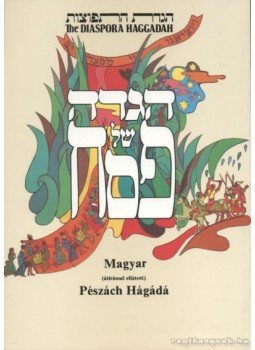 - Magyar (átírással ellátott) Pészách Hágádá - Magyar (átírással ellátott) Pészách Hágádá, London 1996 antikvár könyv
