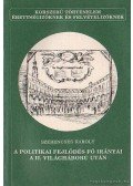 Szerencsés Károly - A politikai fejlődés fő irányai a II. világháború után