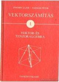 Tasnádi Péter,Jánossy Lajos - Vektorszámítás I.