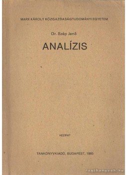 Dr. Szép Jenő - Analízis Dr. Szép Jenő - Analízis, Budapest 1985 antikvár könyv