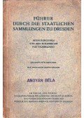  - Führer Durch die Staatlichen Sammlungen zu Dresden
