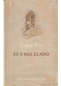 Szegedi Boris - Ez a ház eladó