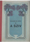 Amicis, Edmondo de - A Szív I-II. kötet (egyben)