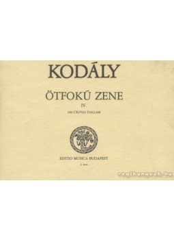 Kodály Zoltán - Ötfokú zene IV. Kodály Zoltán - Ötfokú zene IV., Budapest 0 antikvár könyv