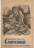 Kosáryné Réz Lola - Csiperke