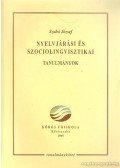 Szabó József - Nyelvjárási és szociolingvisztikai tanulmányok