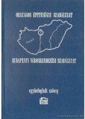 Kovács Balázsné- Papp György - Országos építésügyi szabályzat budapesti városrendezési szabályzat egybefoglalt szöveg