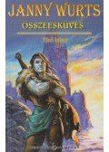 Wurts, Janny - Összeesküvés I. kötet