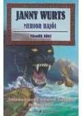 Wurts, Janny - Merior hajói II.