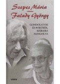 Szepes Mária,Faludy György - Gondolatok és portrék, Máraira hangolva