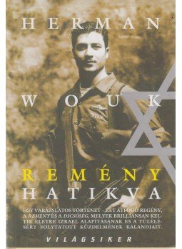 Herman Wouk - Remény Herman Wouk - Remény, Budapest 2007 antikvár könyv
