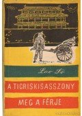 Lao Sö - A tigriskisasszony meg a férje