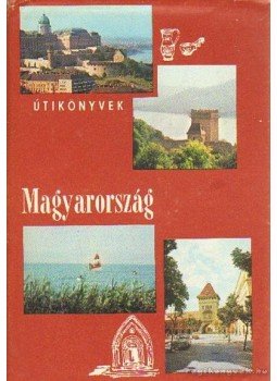 Papp Antal - Magyarország Papp Antal - Magyarország, Budapest 1982 antikvár könyv