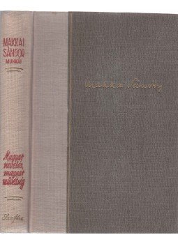 Makkai Sándor - Magyar nevelés magyar műveltség Makkai Sándor - Magyar nevelés magyar műveltség, 0 antikvár könyv