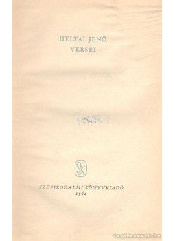 Heltai Jenő - Heltai Jenő versei Heltai Jenő - Heltai Jenő versei, Budapest 1962 antikvár könyv