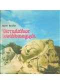 Győri Sándor - Virradatkor továbbmegyek