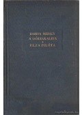 Babits Mihály - A gólyakalifa / Elza pilóta