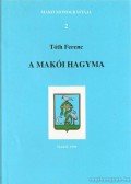 Tóth Ferenc - A makói hagyma