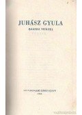 Juhász Gyula - Juhász Gyula összes versei I.