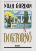 Noah Gordon - A doktornő