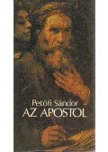 Petőfi Sándor - Az apostol