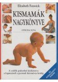 Elizabeth Fenwick - Kismamák nagykönyve