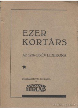 Több szerző - Ezer kortárs I. kötet Több szerző - Ezer kortárs I. kötet, 1936 antikvár könyv