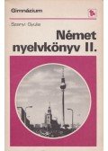 Szanyi Gyula - Német nyelvkönyv II.