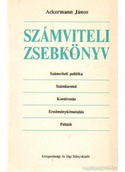 Ackermann János - Számviteli zsebkönyv Ackermann János - Számviteli zsebkönyv, Budapest 1993 antikvár könyv