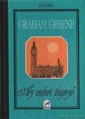 Graham Greene - Az emberi tényező