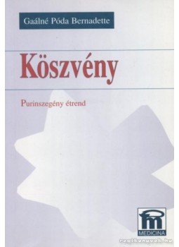Gaálné Póda Bernadette - Köszvény Gaálné Póda Bernadette - Köszvény, Budapest 1995 antikvár könyv
