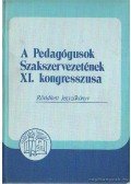 Szőke Andor - A Pedagógusok Szakszervezetének XI. kongresszusa