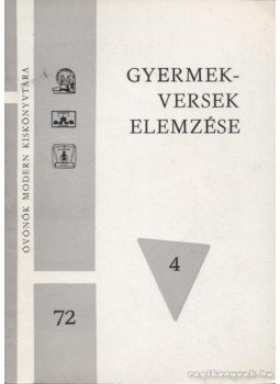 Elek László - Gyermekversek elemzése Elek László - Gyermekversek elemzése, 1972 antikvár könyv