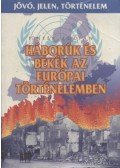 Pintér Zoltán - Háborúk és békék az európai történelemben