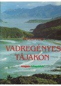 Few, Roger - Vadregényes tájakon