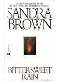 Sandra Brown - Bittersweet Rain