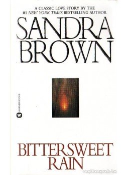 Sandra Brown - Bittersweet Rain Sandra Brown - Bittersweet Rain, New York City 2001 antikvár könyv