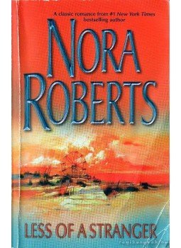 Nora Roberts - Less of a Stranger Nora Roberts - Less of a Stranger, New York City 1984 antikvár könyv