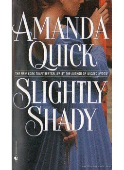 Amanda Quick - Slightly Shady Amanda Quick - Slightly Shady, New York 2002 antikvár könyv