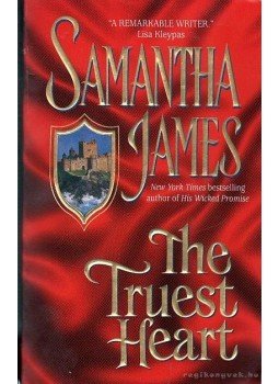 James, Samantha - The Truest Heart James, Samantha - The Truest Heart, New York City 2001 antikvár könyv