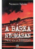 Nemere István - A bárka nyomában