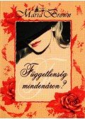 Maria Brown - Függetlenség mindenáron?