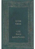 Green, Julien - Les Pays Lointains