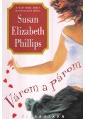 Susan Elizabeth Phillips - Várom a párom